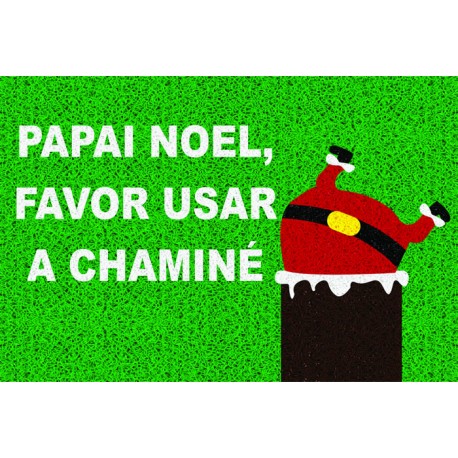 Papai noel, favor usar a chaminé